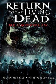 Watch free Return of the Living Dead: Necropolis movies online on on MoviesJoy Alternatives site