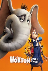 Stream Horton Hears a Who! Movies in HD Free on MoviesJoy