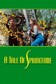 Stream A Tale of Springtime in Full HD for Free on MoviesJoy