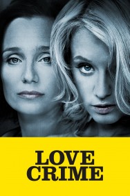 Watch Free Love Crime Movies HD Online FMovies Alternatives site