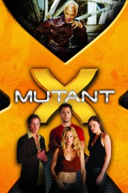 Watch free Mutant X movies online on on MoviesJoy Alternatives site