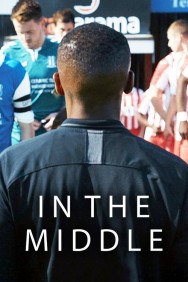 Watch In the Middle movies free on MoviesJoy