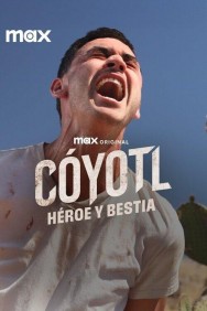 Stream Cóyotl: Hero and Beast Movies in HD Free on MoviesJoy