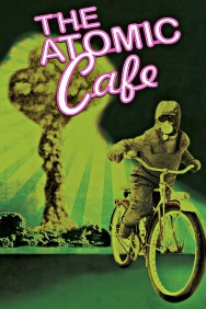 Watch Free The Atomic Cafe Movies HD Online FMovies Alternatives site