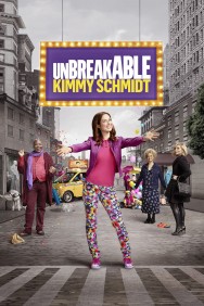 Stream Unbreakable Kimmy Schmidt in Full HD for Free on MoviesJoy