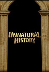 Stream Unnatural History Movies in HD Free on MoviesJoy