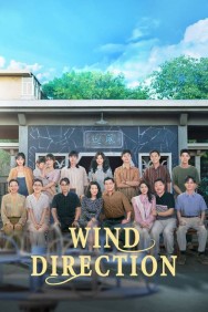 Stream Wind Direction in Full HD for Free on MoviesJoy