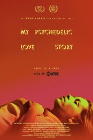 Watch Free Movies  My Psychedelic Love Story Full HD Online | M4uHD