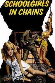 Stream Schoolgirls in Chains in Full HD for Free on MoviesJoy