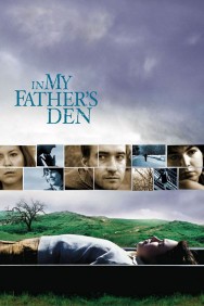 Stream In My Father's Den Movies in HD Free on MoviesJoy