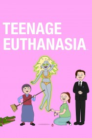 Stream Teenage Euthanasia Movies in HD Free on MoviesJoy