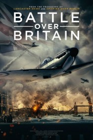 Stream Battle Over Britain Movies in HD Free on MoviesJoy