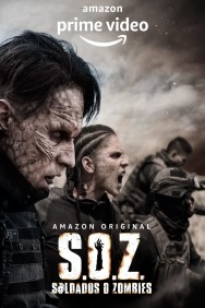 Stream S.O.Z.: Soldiers or Zombies in Full HD for Free on MoviesJoy