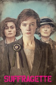 Stream Suffragette Movies in HD Free on MoviesJoy