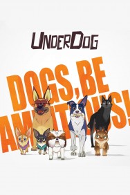 Watch Free Underdog Movies HD Online FMovies Alternatives site