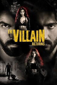 Stream Ek Villain Returns in Full HD for Free on MoviesJoy