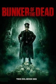 Stream Bunker of the Dead Movies in HD Free on MoviesJoy