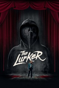 Stream The Lurker Movies in HD Free on MoviesJoy