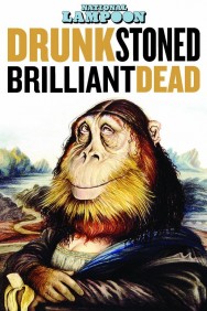 Stream Drunk Stoned Brilliant Dead: The Story of the National Lampoon Movies in HD Free on MoviesJoy