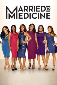 Stream Married to Medicine in Full HD for Free on MoviesJoy