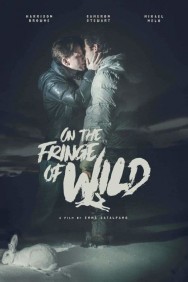 Stream On the Fringe of Wild Movies in HD Free on MoviesJoy