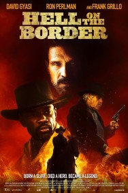 Stream Hell on the Border in Full HD for Free on MoviesJoy