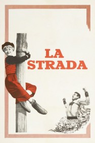 Stream La Strada in Full HD for Free on MoviesJoy