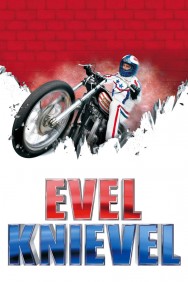 Stream Evel Knievel in Full HD for Free on MoviesJoy