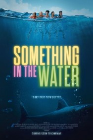 Watch free Something in the Water movies online on on MoviesJoy Alternatives site