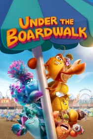 Stream Under the Boardwalk in Full HD for Free on MoviesJoy