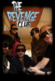 Watch The Revenge Club Movies For Free Online | Twinship