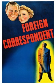 Stream Foreign Correspondent in Full HD for Free on MoviesJoy