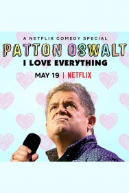 Stream Patton Oswalt: I Love Everything Movies in HD Free on MoviesJoy