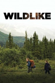 Stream Wildlike in Full HD for Free on MoviesJoy