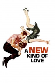 Stream A New Kind of Love Movies in HD Free on MoviesJoy