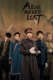 A Love Never Lost Watch free A Love Never Lost movies Hd online HDToday Alternatives