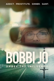 Watch free Bobbi Jo: Under the Influence movies online on on MoviesJoy Alternatives site