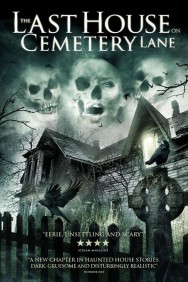 Stream The Last House on Cemetery Lane in Full HD for Free on MoviesJoy