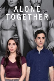 Watch Free Alone Together Movies HD Online FMovies Alternatives site