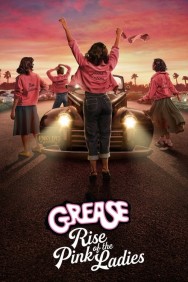 Watch Free Grease: Rise of the Pink Ladies Movies HD Online FMovies Alternatives site