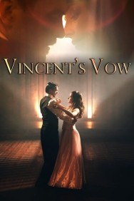 Stream Vincent's Vow Movies in HD Free on MoviesJoy