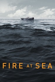 Stream Fire at Sea Movies in HD Free on MoviesJoy