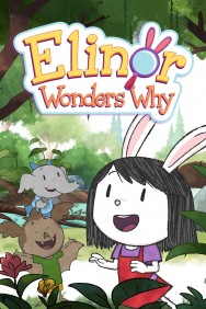 Watch Free Elinor Wonders Why Movies HD Online FMovies Alternatives site