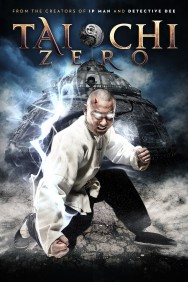 Stream Tai Chi Zero Movies in HD Free on MoviesJoy