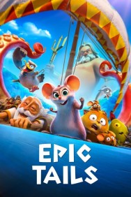 Stream Epic Tails Movies in HD Free on MoviesJoy