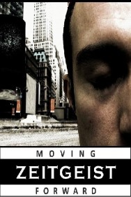 Stream Zeitgeist: Moving Forward in Full HD for Free on MoviesJoy