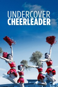 Watch Free Undercover Cheerleader Movies HD Online FMovies Alternatives site