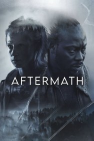 Stream Aftermath Movies in HD Free on MoviesJoy