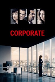 Stream Corporate in Full HD for Free on MoviesJoy