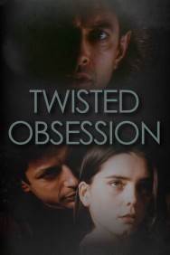 Watch Free Movies  Twisted Obsession Full HD Online | M4uHD